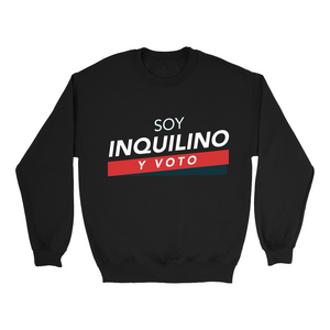Soy Inquilino y Voto Sweatshirts