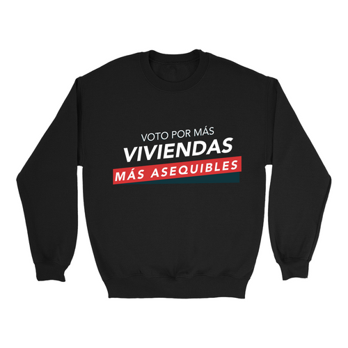 Voto por Mas Viviendas Sweatshirts