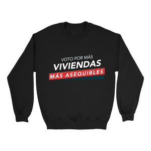 Voto por Mas Viviendas Sweatshirts