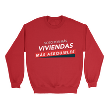 Load image into Gallery viewer, Voto por Mas Viviendas Sweatshirts