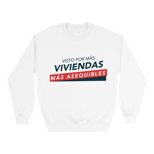 Voto por Mas Viviendas Sweatshirts