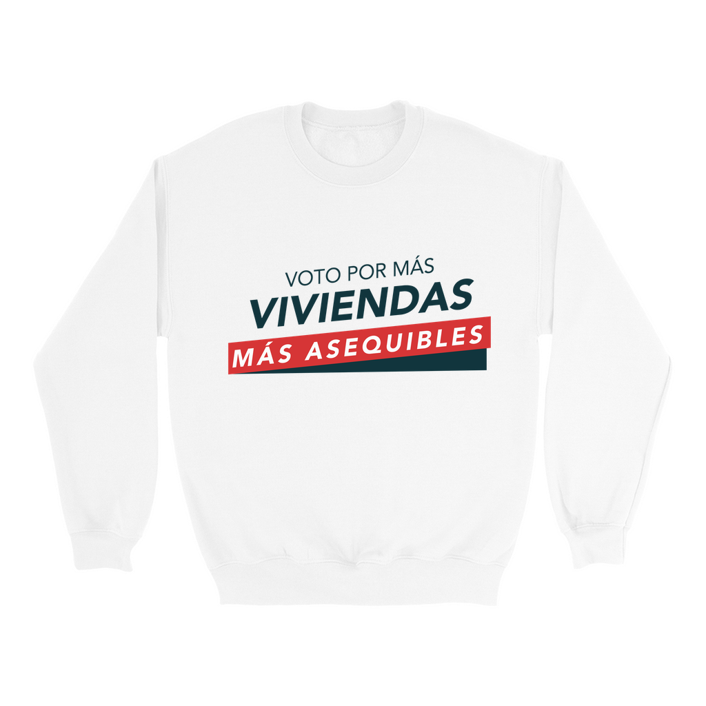 Voto por Mas Viviendas Sweatshirts