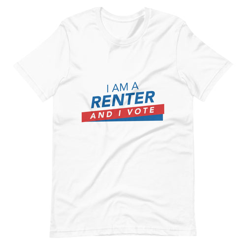 I am a Renter and I Vote  t-shirt