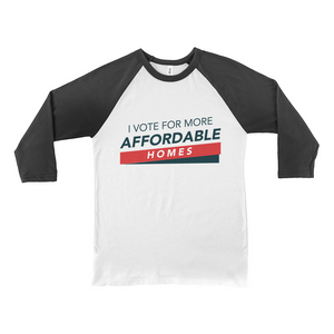 I Vote for More Affordable Homes Long Sleeve Shirts
